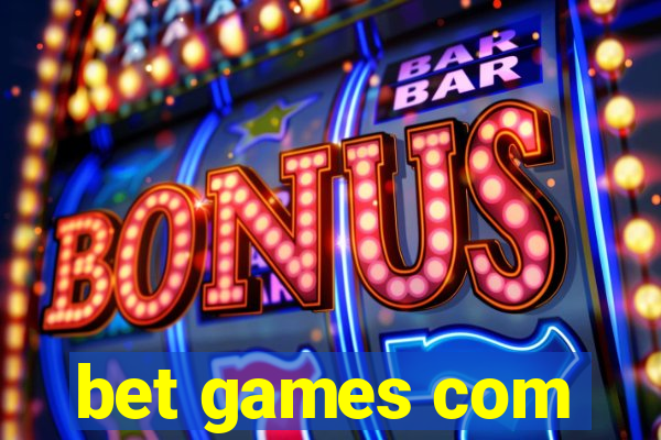 bet games com